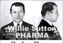 Orphan Drugs Now “Where the Money Is,” Says Willie Sutton’s Ghost